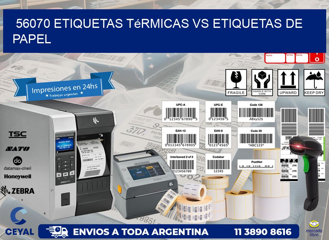 56070 etiquetas térmicas vs etiquetas de papel