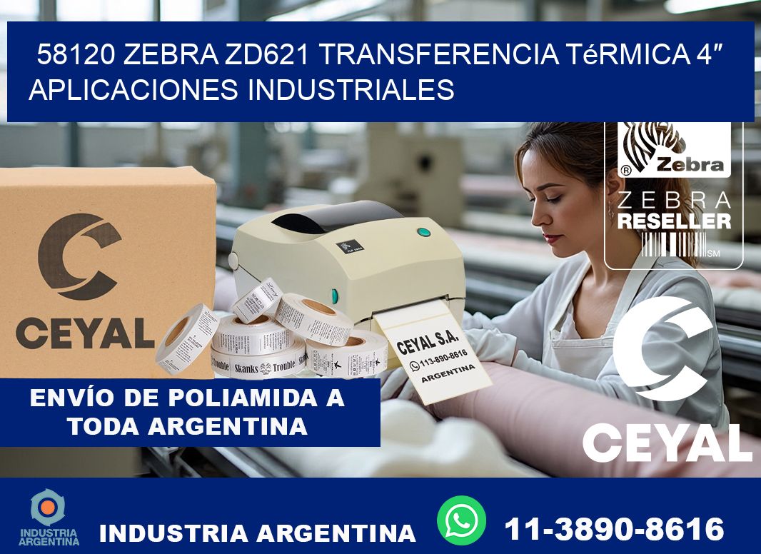 58120 Zebra ZD621 transferencia térmica 4″ aplicaciones industriales