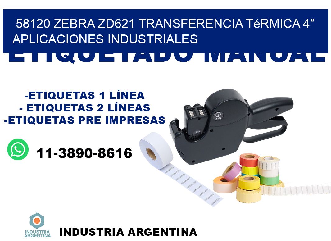 58120 Zebra ZD621 transferencia térmica 4″ aplicaciones industriales