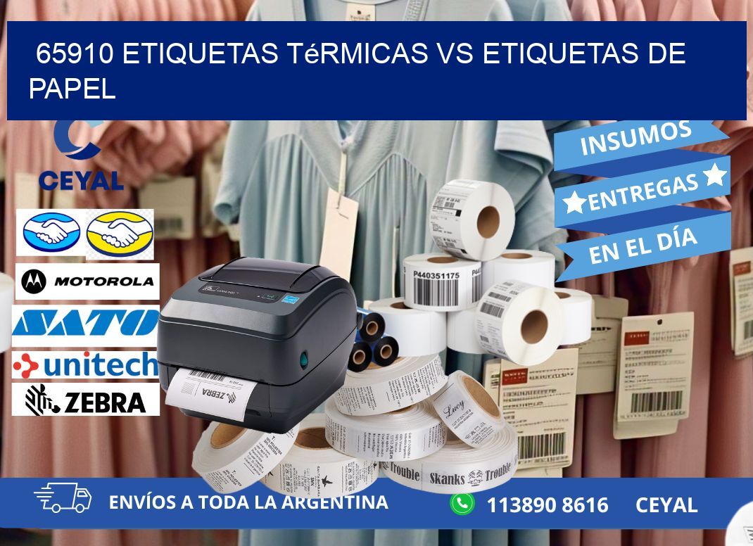 65910 etiquetas térmicas vs etiquetas de papel