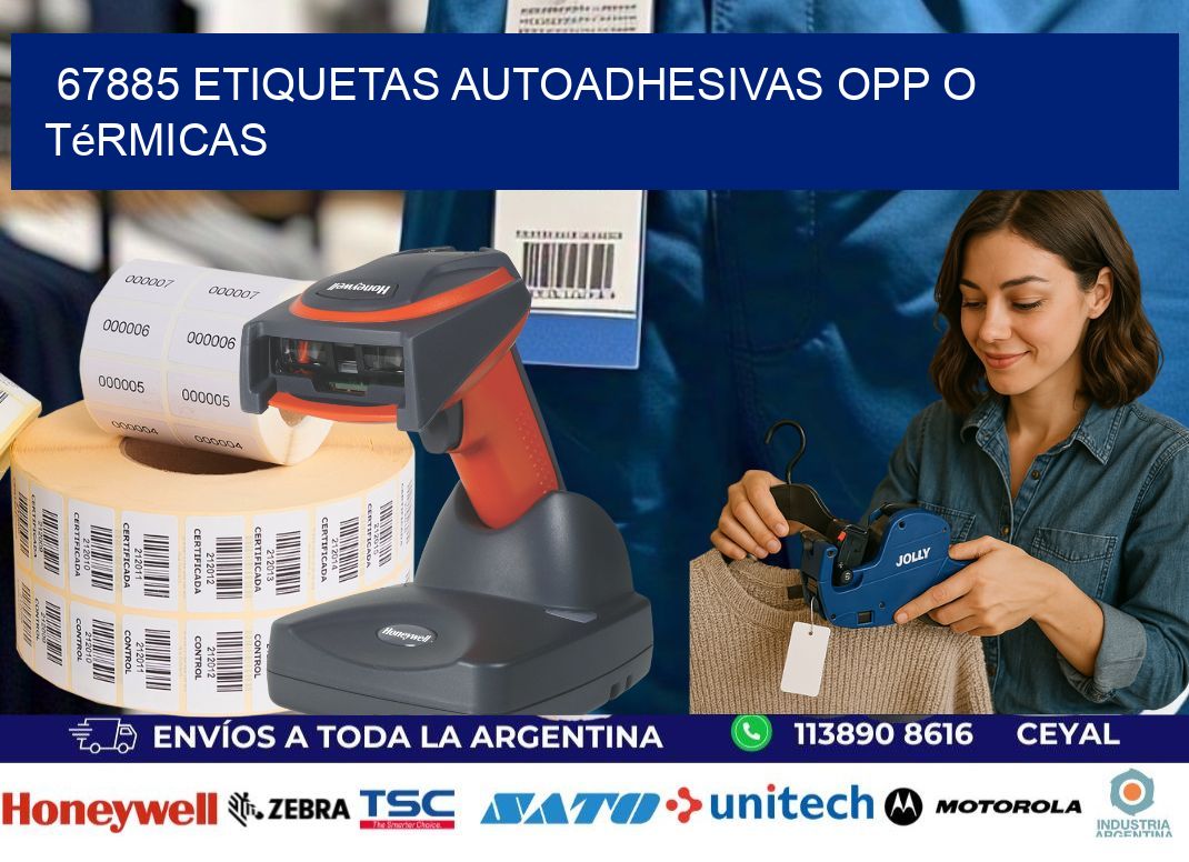 67885 etiquetas autoadhesivas opp o térmicas