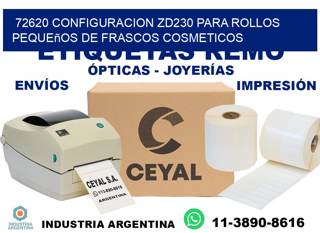 72620 configuracion zd230 para rollos pequeños de frascos cosmeticos