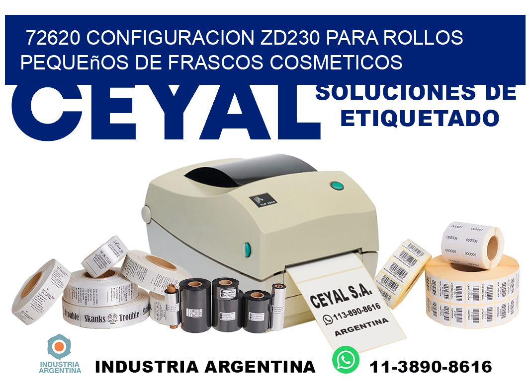 72620 configuracion zd230 para rollos pequeños de frascos cosmeticos