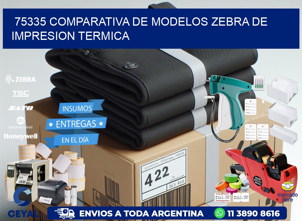 75335 comparativa de modelos zebra de impresion termica