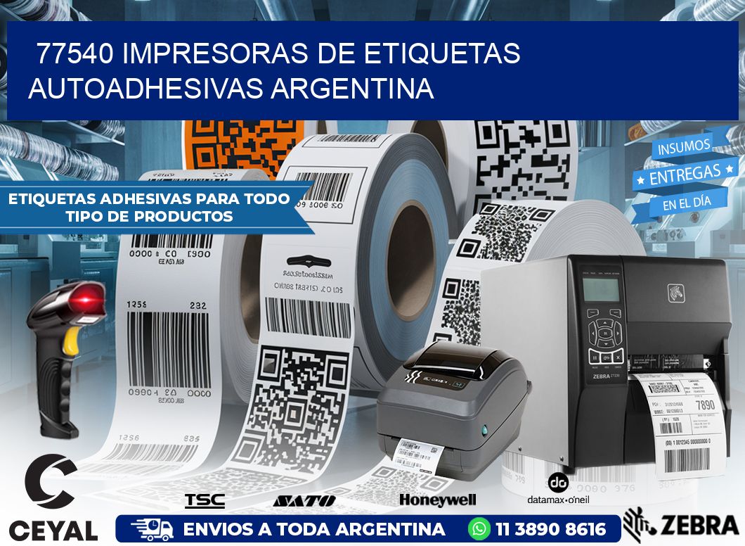 77540 Impresoras de etiquetas autoadhesivas argentina