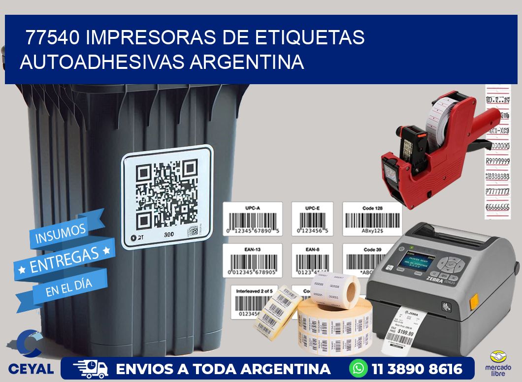 77540 Impresoras de etiquetas autoadhesivas argentina
