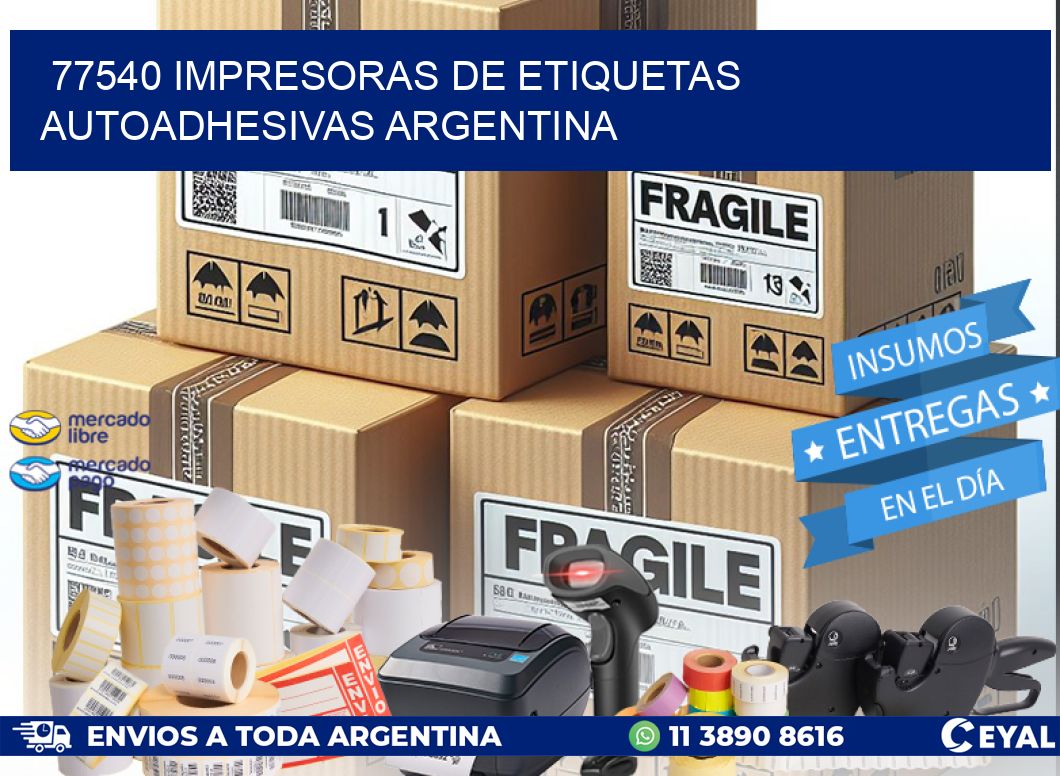 77540 Impresoras de etiquetas autoadhesivas argentina