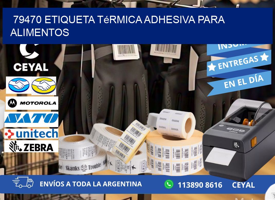 79470 Etiqueta térmica adhesiva para Alimentos