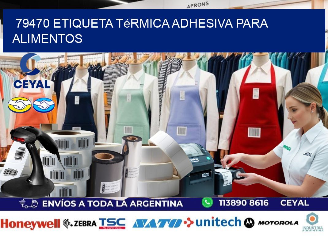79470 Etiqueta térmica adhesiva para Alimentos