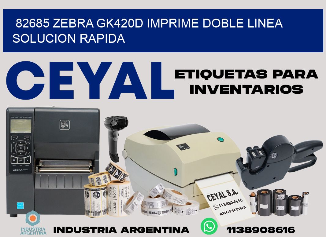 82685 zebra gk420d imprime doble linea solucion rapida