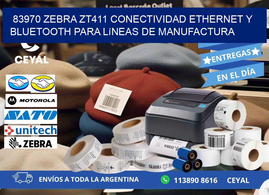 83970 Zebra ZT411 conectividad ethernet y Bluetooth para líneas de manufactura