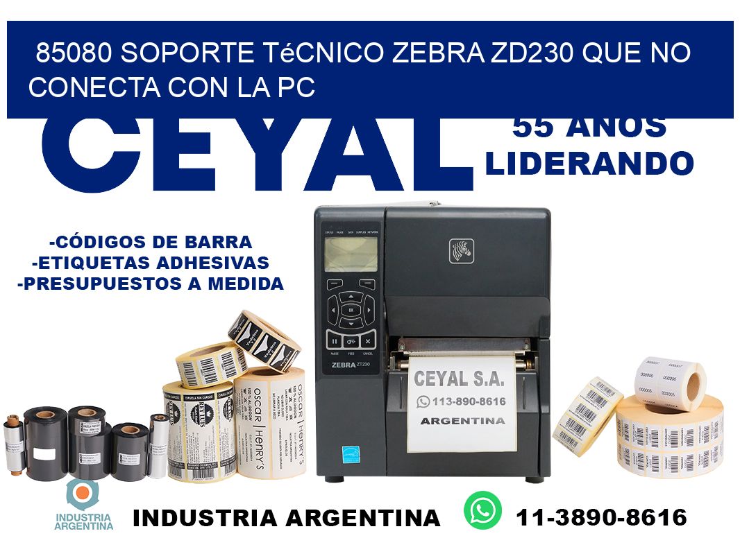 85080 soporte técnico zebra zd230 que no conecta con la pc