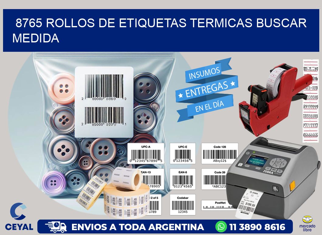 8765 rollos de etiquetas termicas buscar medida