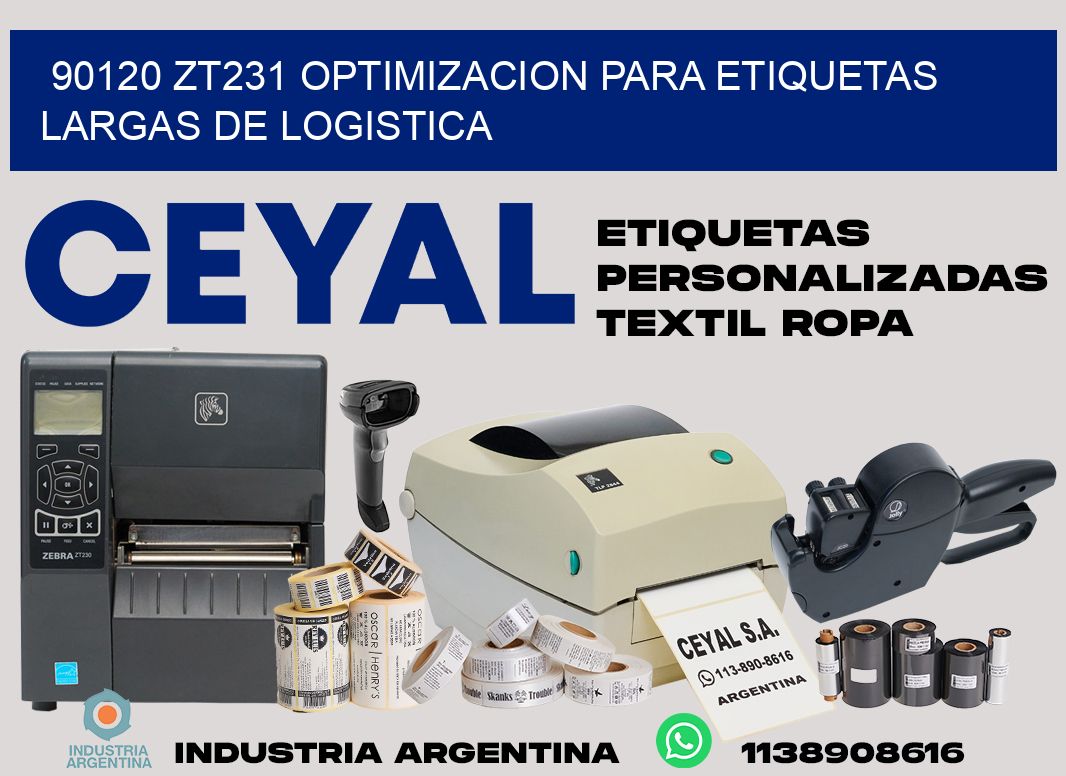 90120 zt231 optimizacion para etiquetas largas de logistica