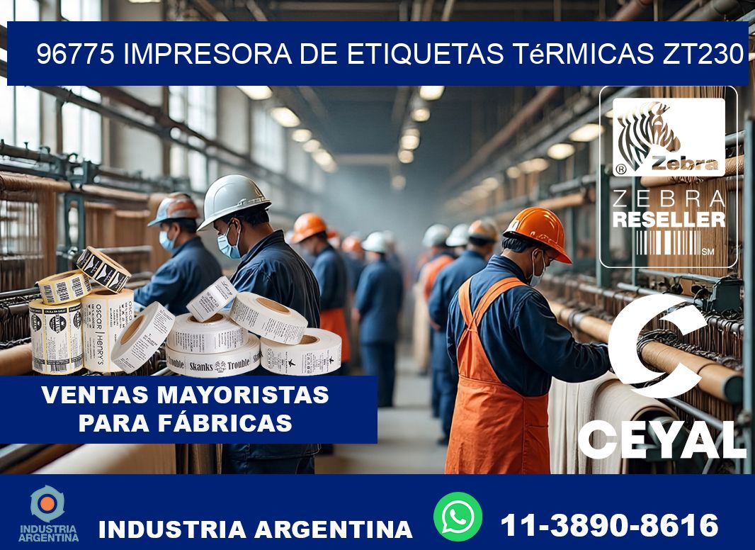 96775 Impresora de etiquetas térmicas ZT230