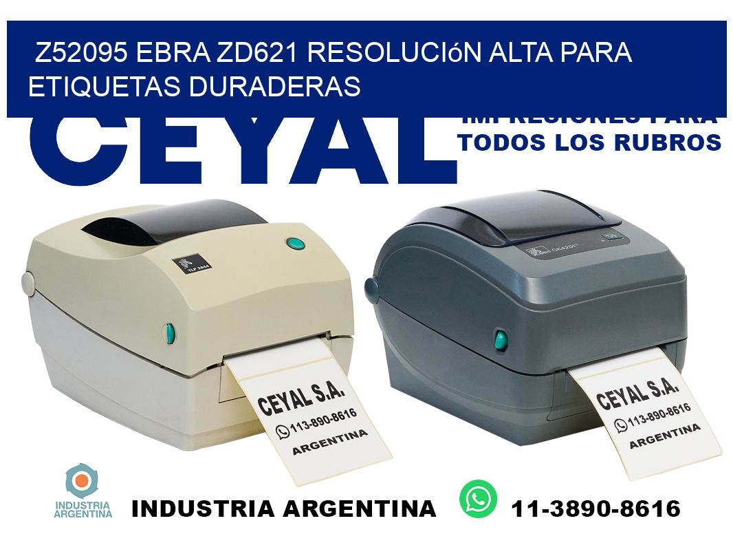 Z52095 ebra ZD621 resolución alta para etiquetas duraderas