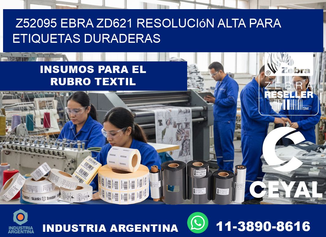 Z52095 ebra ZD621 resolución alta para etiquetas duraderas