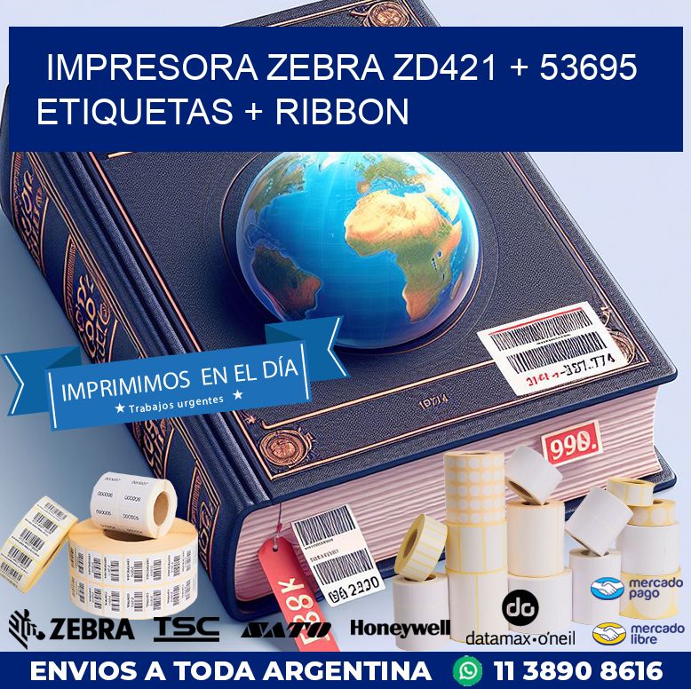 impresora zebra zd421 + 53695 etiquetas + ribbon