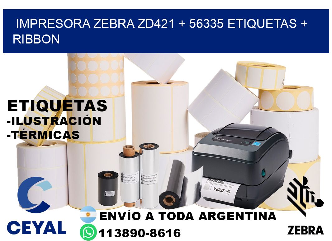 impresora zebra zd421 + 56335 etiquetas + ribbon