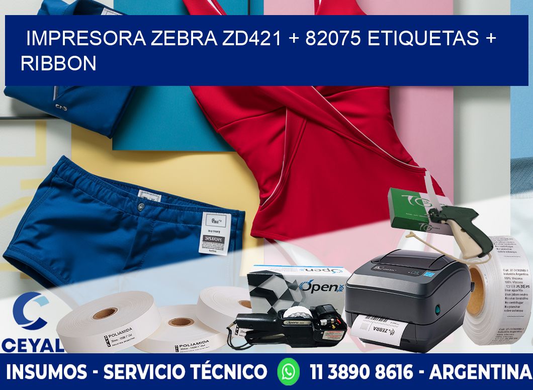 impresora zebra zd421 + 82075 etiquetas + ribbon