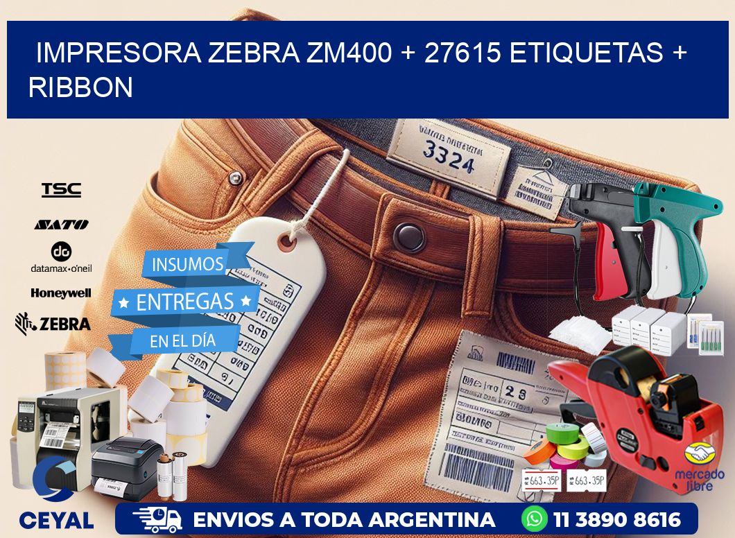 impresora zebra zm400 + 27615 etiquetas + ribbon