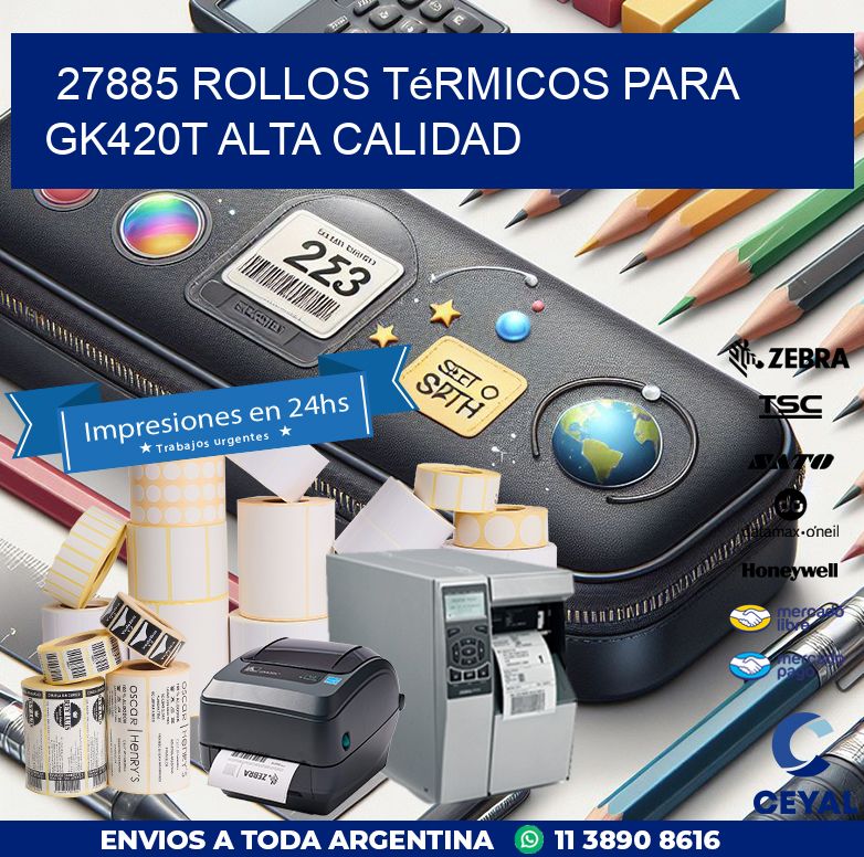 27885 rollos térmicos para gk420t alta calidad