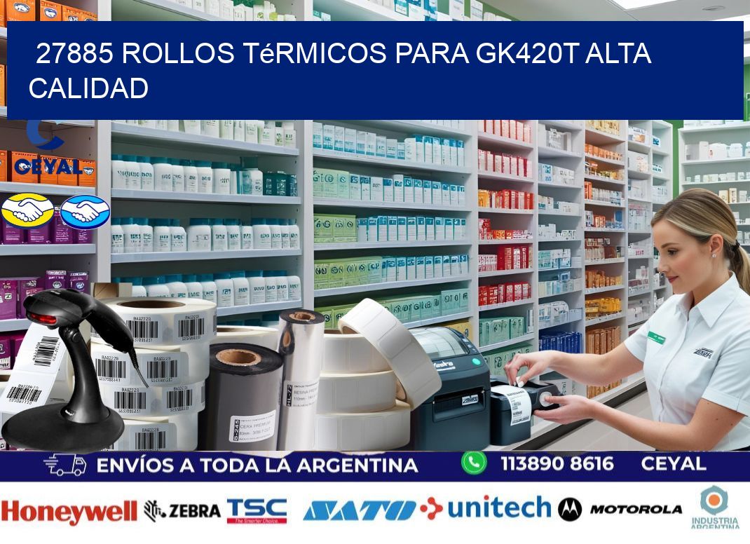 27885 rollos térmicos para gk420t alta calidad