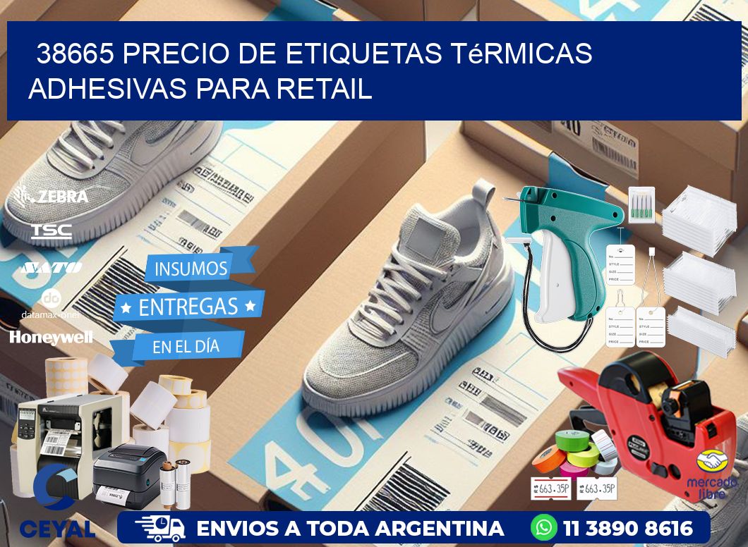 38665 precio de etiquetas térmicas adhesivas para retail
