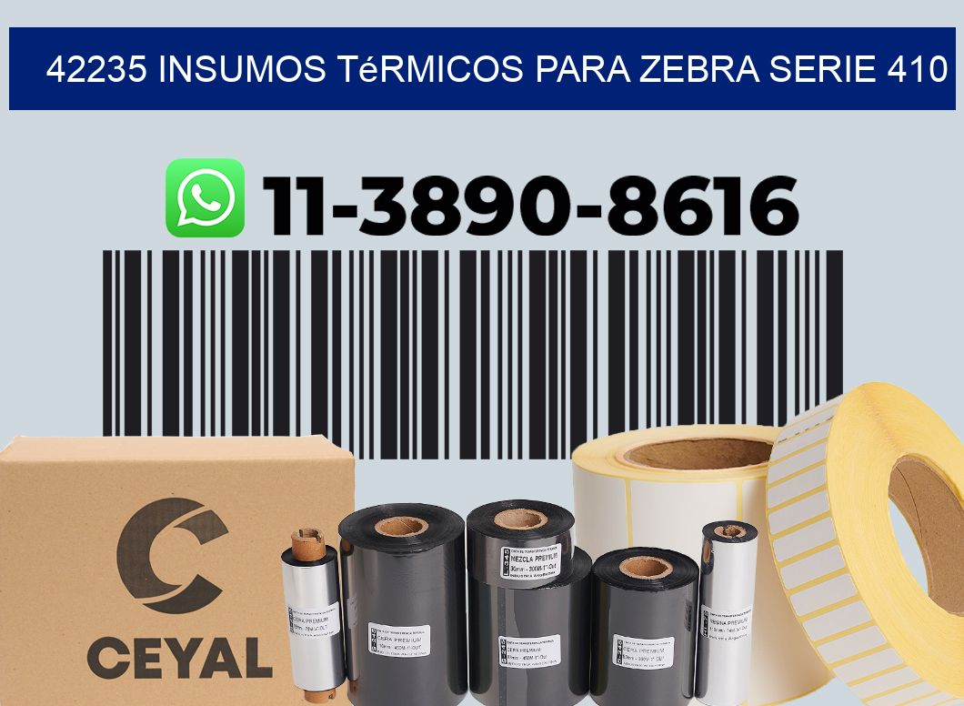 42235 insumos térmicos para zebra serie 410