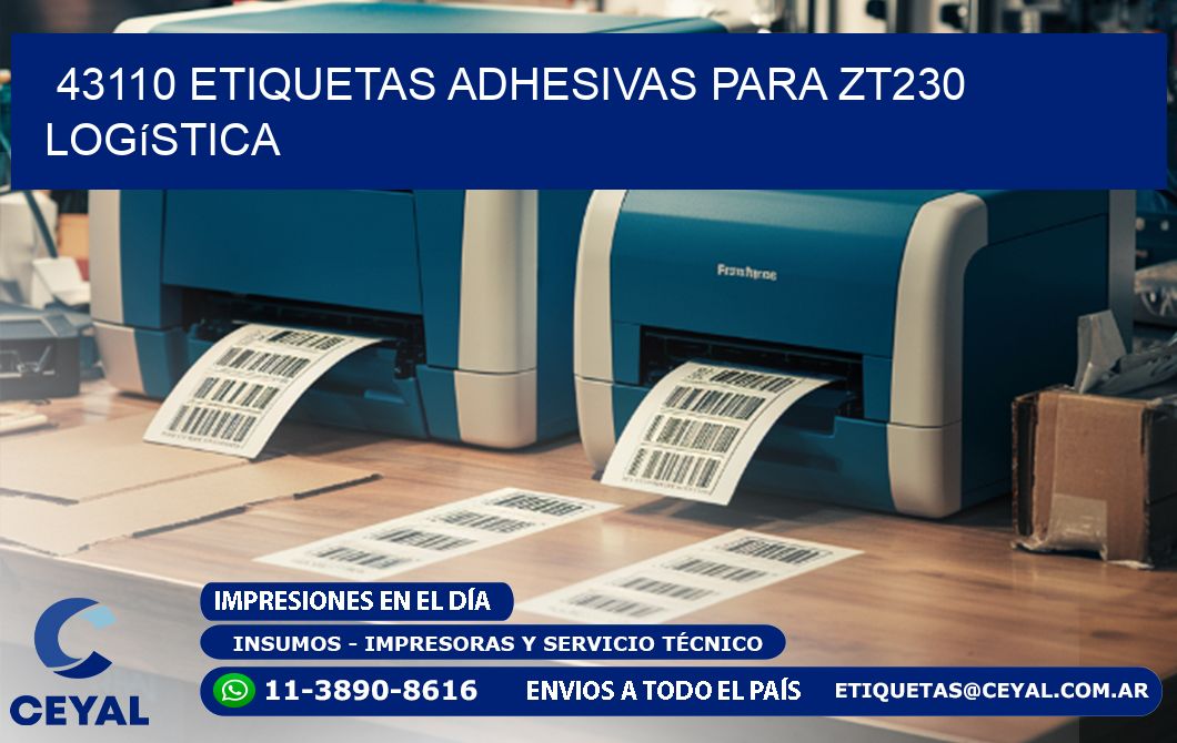 43110 etiquetas adhesivas para zt230 logística
