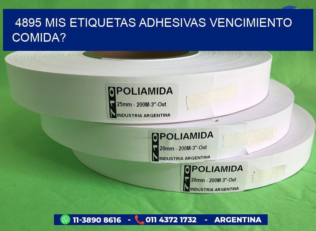 4895 mis etiquetas adhesivas vencimiento comida?