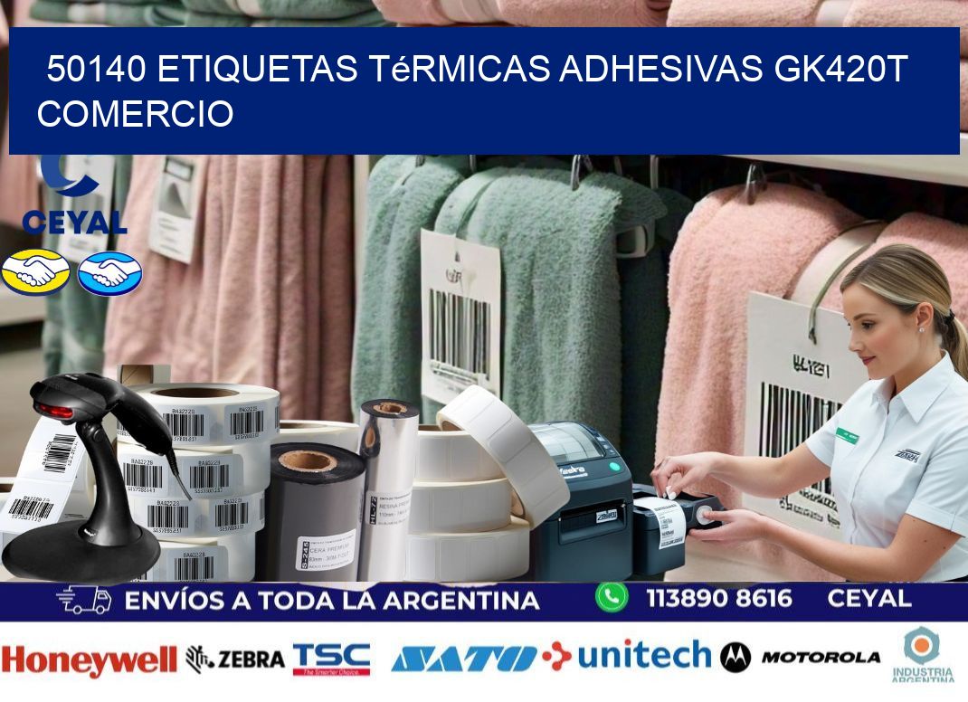 50140 etiquetas térmicas adhesivas gk420t comercio