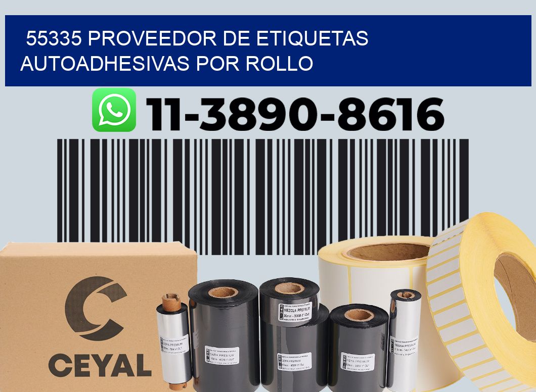 55335 proveedor de etiquetas autoadhesivas por rollo