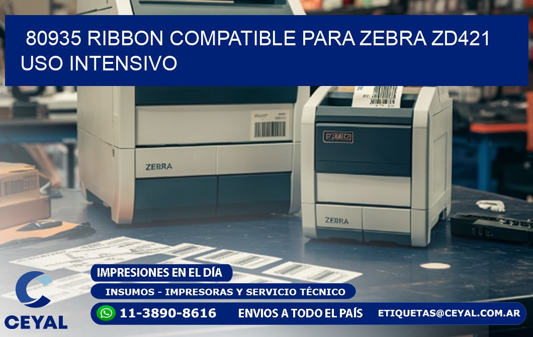 80935 ribbon compatible para zebra zd421 uso intensivo