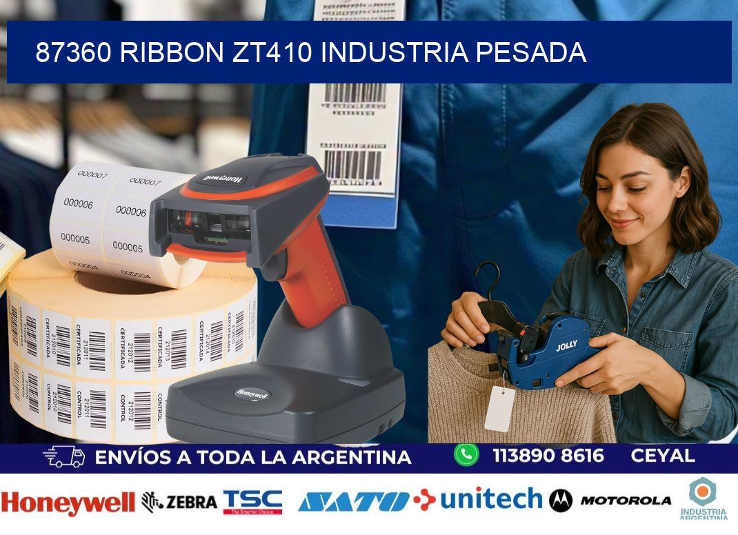 87360 ribbon zt410 industria pesada