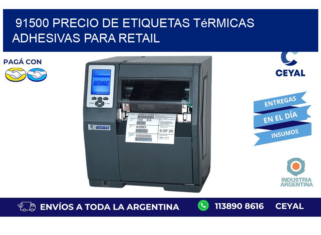 91500 precio de etiquetas térmicas adhesivas para retail