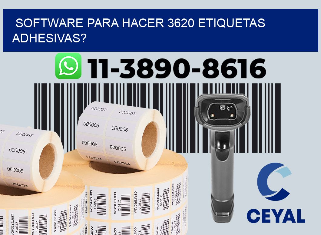 Software para hacer 3620 etiquetas adhesivas?
