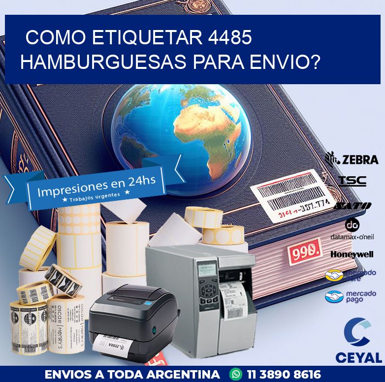 como etiquetar 4485  hamburguesas para envio?