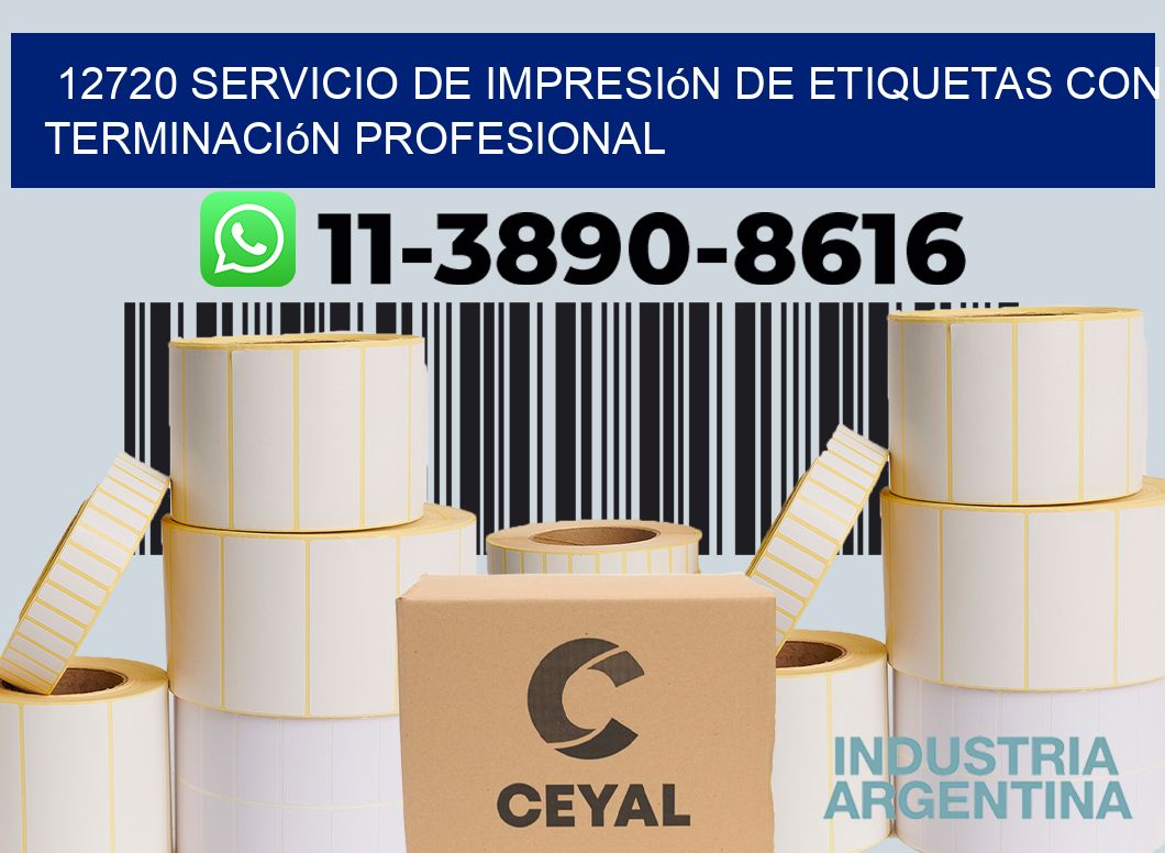 12720 Servicio de impresión de etiquetas con terminación profesional
