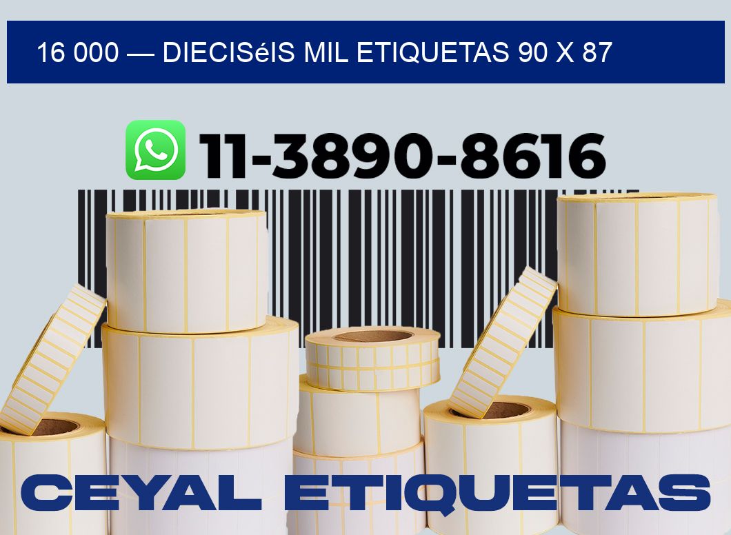 16 000 — dieciséis mil etiquetas 90 x 87