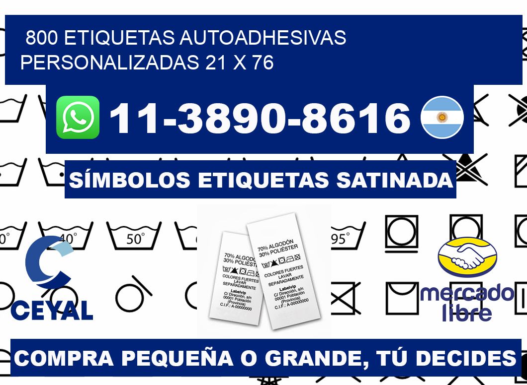 800 Etiquetas autoadhesivas personalizadas 21 x 76