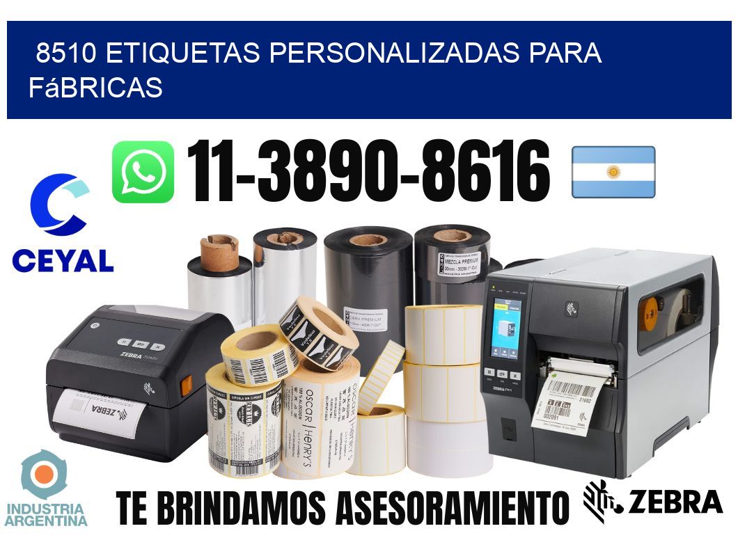 8510 Etiquetas personalizadas para fábricas