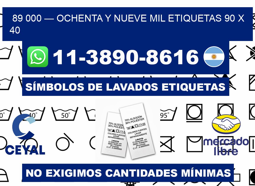 89 000 — ochenta y nueve mil etiquetas 90 x 40