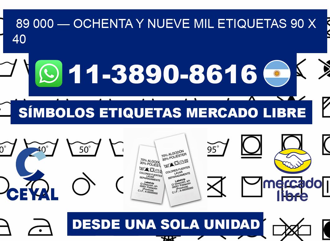 89 000 — ochenta y nueve mil etiquetas 90 x 40