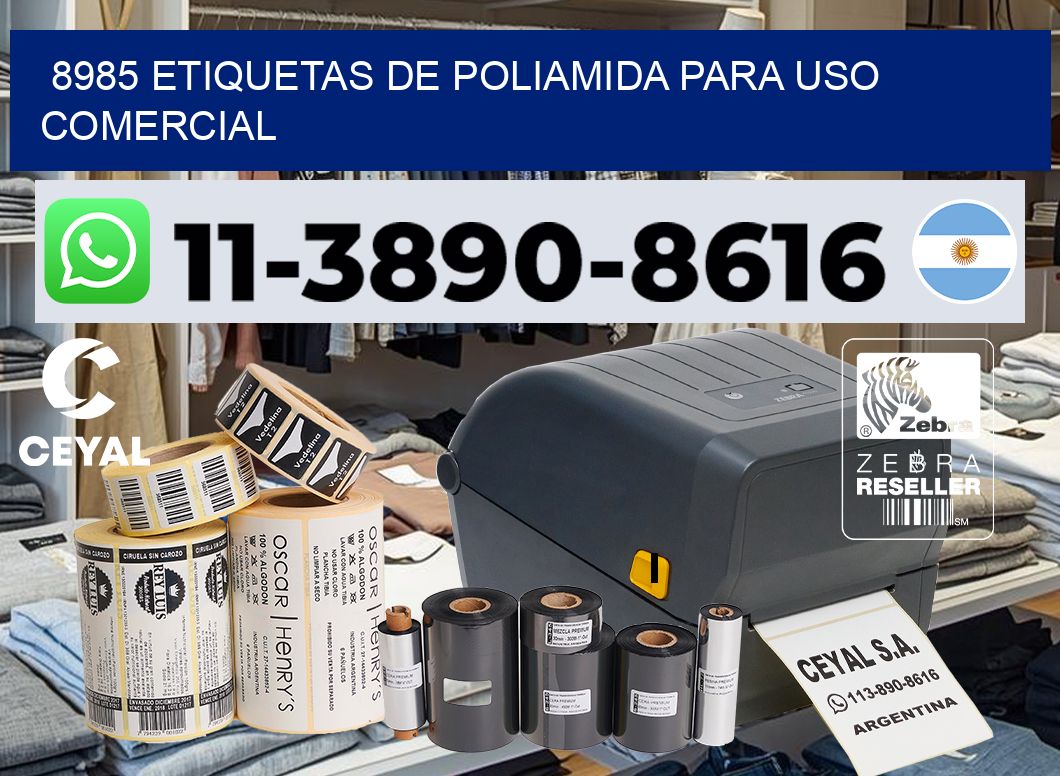 8985 Etiquetas de poliamida para uso comercial