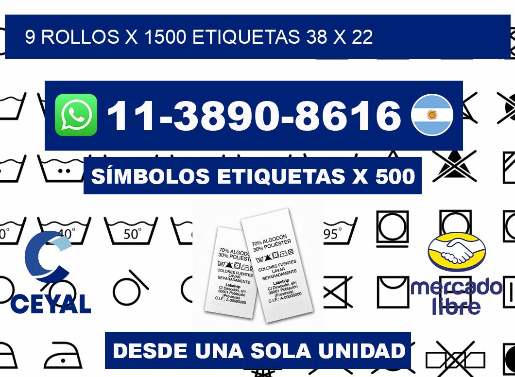 9 rollos x 1500 etiquetas 38 x 22