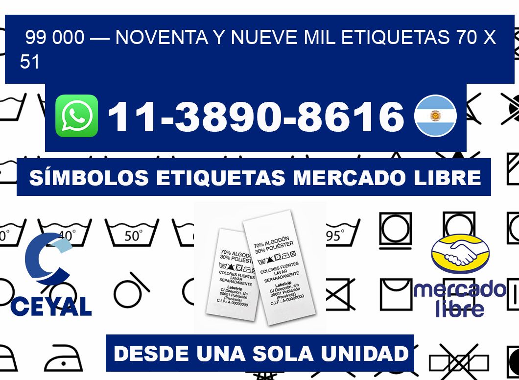 99 000 — noventa y nueve mil etiquetas 70 x 51