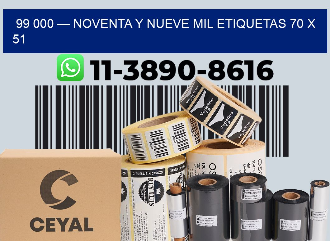 99 000 — noventa y nueve mil etiquetas 70 x 51