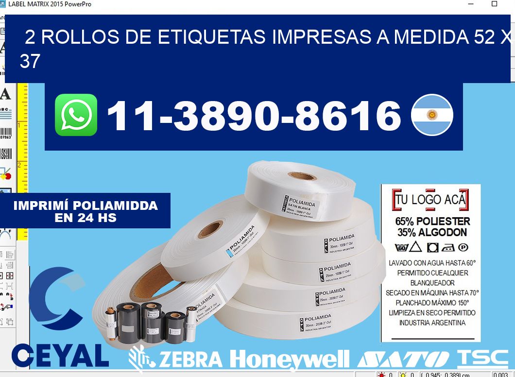 2 rollos de etiquetas impresas a medida 52 x 37