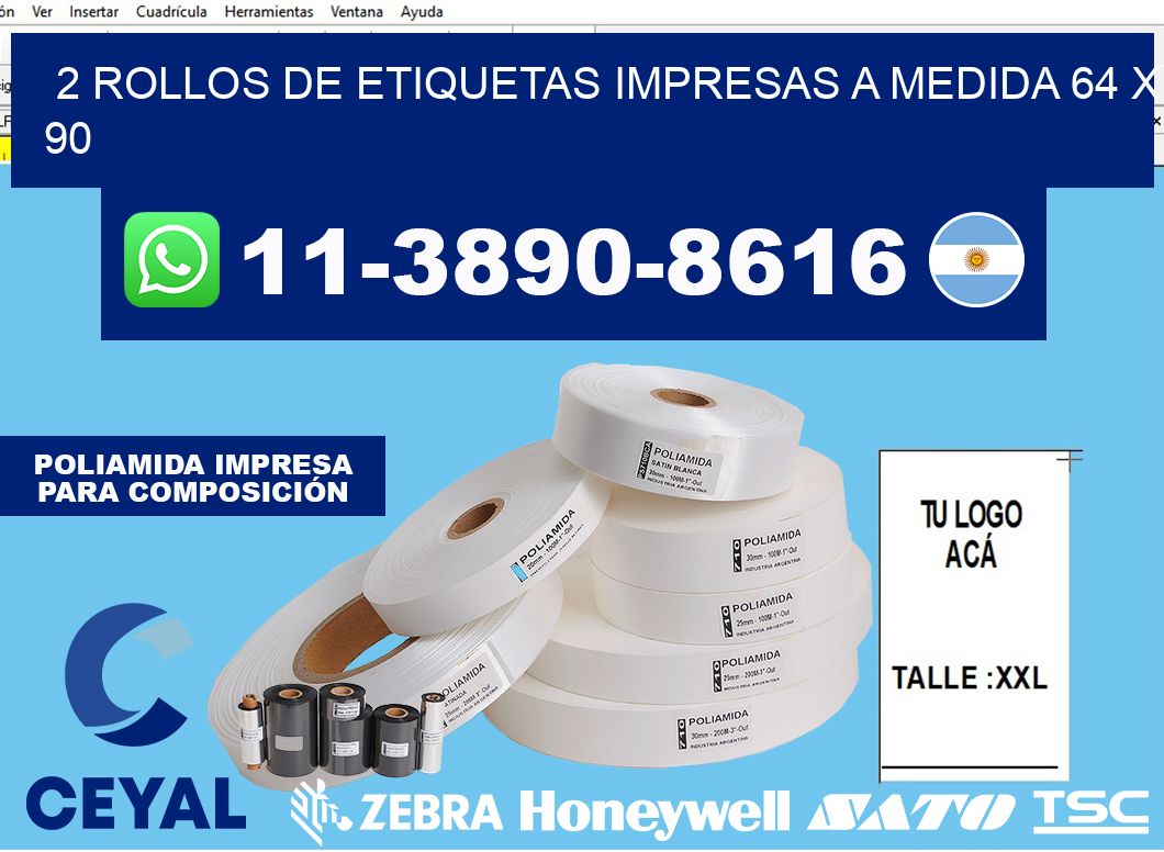 2 rollos de etiquetas impresas a medida 64 x 90